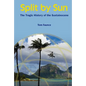 Split by Sun: The Tragic History of the Sustainocene - Hardcover