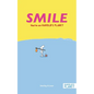 Smile: You're on Harold's Planet - Paperback