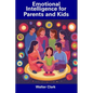 Emotional Intelligence for Parents and Kids - Paperback