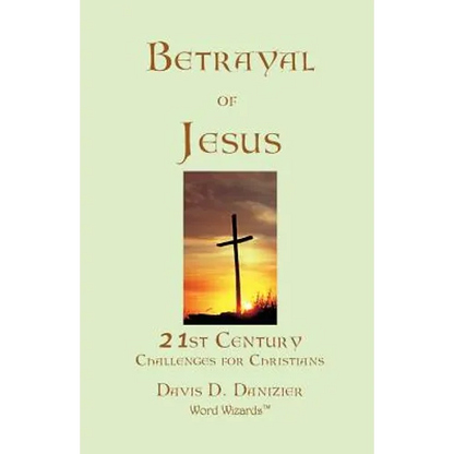 Betrayal of Jesus - Paperback