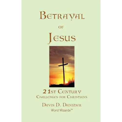 Betrayal of Jesus - Paperback