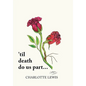 'Til Death Do Us Part... - Hardcover