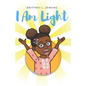 I Am Light: A Book for Young Readers - Paperback
