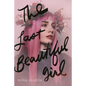 The Last Beautiful Girl - Paperback