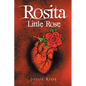 Rosita: Little Rose - Paperback