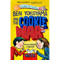 Ben Yokoyama and the Cookie War - Hardcover