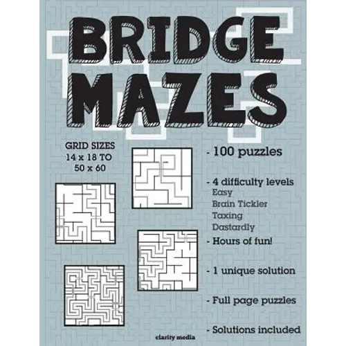 Bridge Mazes: 100 brain-teasing mazes in 4 different sizes - Paperback