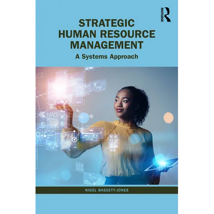Strategic Human Resource Management: A Systems Approach - Paperback
