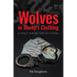 Wolves in Sheep's Clothing: A Ponzi Scheme Victim's Story - Paperback