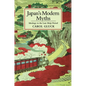 Japan's Modern Myths: Ideology in the Late Meiji Period - Paperback