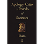 The Apology, Crito and Phaedo of Socrates - Paperback