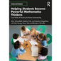 Helping Students Become Powerful Mathematics Thinkers: Case Studies of Teaching for Robust Understanding - Paperback