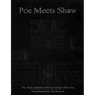 Poe Meets Shaw: The Shaw Alphabet Edition of Edgar Allan Poe - Paperback