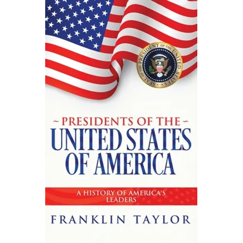 Presidents of the United States of America - Paperback