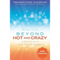 Beyond Hot and Crazy: A Radical Guide to Living Well with Menopause - Paperback