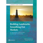 Building Landmarks, Smoothing Out Markets: An Enhanced Competition Framework in Romania - Paperback