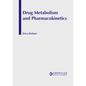 Drug Metabolism and Pharmacokinetics - Hardcover