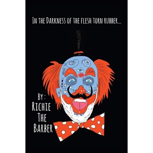 In the Darkness of the Flesh Torn Rubber - Paperback
