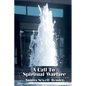 A Call To Spiritual Warfare - Paperback