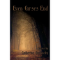 Even Curses End - Paperback