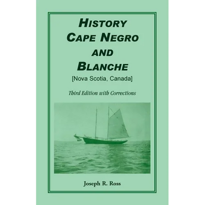 History Cape Negro and Blanche: Third Edition with Corrections - Paperback