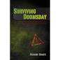 Surviving Doomsday: A Guide for Surviving an Urban Disaster - Paperback