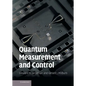 Quantum Measurement and Control - Hardcover