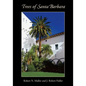 Trees of Santa Barbara - Paperback