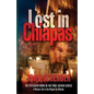 Lost in Chiapas - Paperback