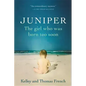 Juniper: The Girl Who Was Born Too Soon - Paperback
