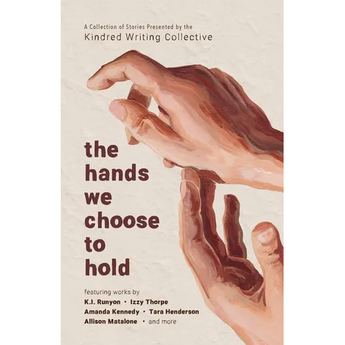 The hands we choose to hold - Paperback