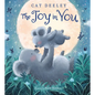 The Joy in You - Board Book