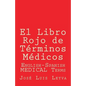 El Libro Rojo de Términos Médicos - Paperback