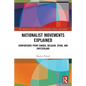 Nationalist Movements Explained: Comparisons from Canada, Belgium, Spain, and Switzerland - Paperback