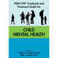 Dsm-5-Tr(r) Casebook and Treatment Guide for Child Mental Health - Paperback