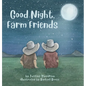 Good Night, Farm Friends - Hardcover
