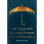 Asset Protection for the Real Estate Investor and Other Professionals - Paperback