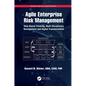 Agile Enterprise Risk Management: Risk-Based Thinking, Multi-Disciplinary Management and Digital Transformation - Hardcover