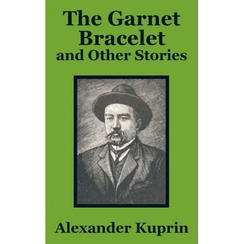 The Garnet Bracelet and Other Stories - Paperback