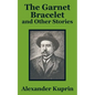 The Garnet Bracelet and Other Stories - Paperback
