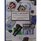 Shift Report: How We Mined A Lot Of Coal, And How Most Of Us Lived To Tell About It - Paperback