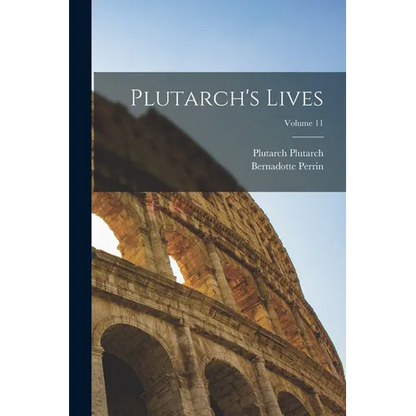 Plutarch's Lives; Volume 11 - Paperback