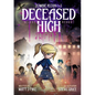Deceased High: Deluxe Redux - Paperback