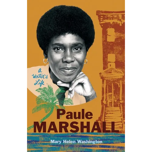 Paule Marshall: A Writer's Life - Hardcover