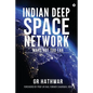 Indian Deep Space Network: Mars Not Too Far - Paperback