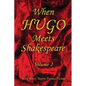 When HUGO Meets Shakespeare Vol 2 - Paperback