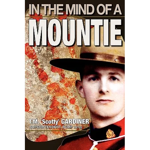 In the Mind of a Mountie - Paperback