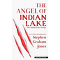 The Angel of Indian Lake - Library Binding