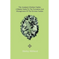 The Amateur's Kitchen Garden - Frame-Ground and Forcing Pit: A Handy Guide to the Formation and Management of the Kitchen Garden and the Cultivation o - Hardcover