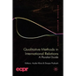 Qualitative Methods in International Relations: A Pluralist Guide - Hardcover